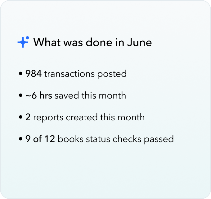 Intuit AI summary of tasks it has performed in June: posting transactions, creating reports, and time savings.